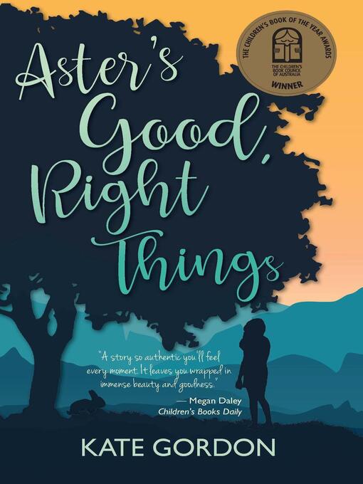 Title details for Aster's Good, Right Things by Kate Gordon - Available